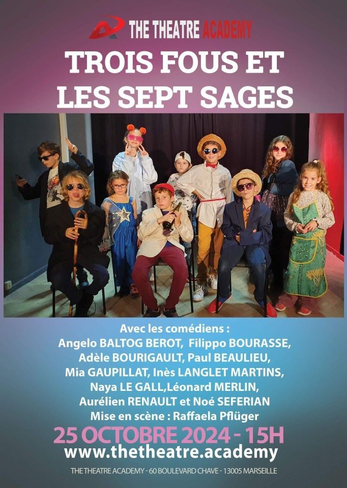 "Trois fous et les sept sages" | Vendredi, 25.10.2024 15:00 | Marseille
